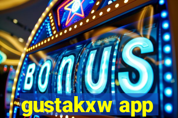gustakxw app